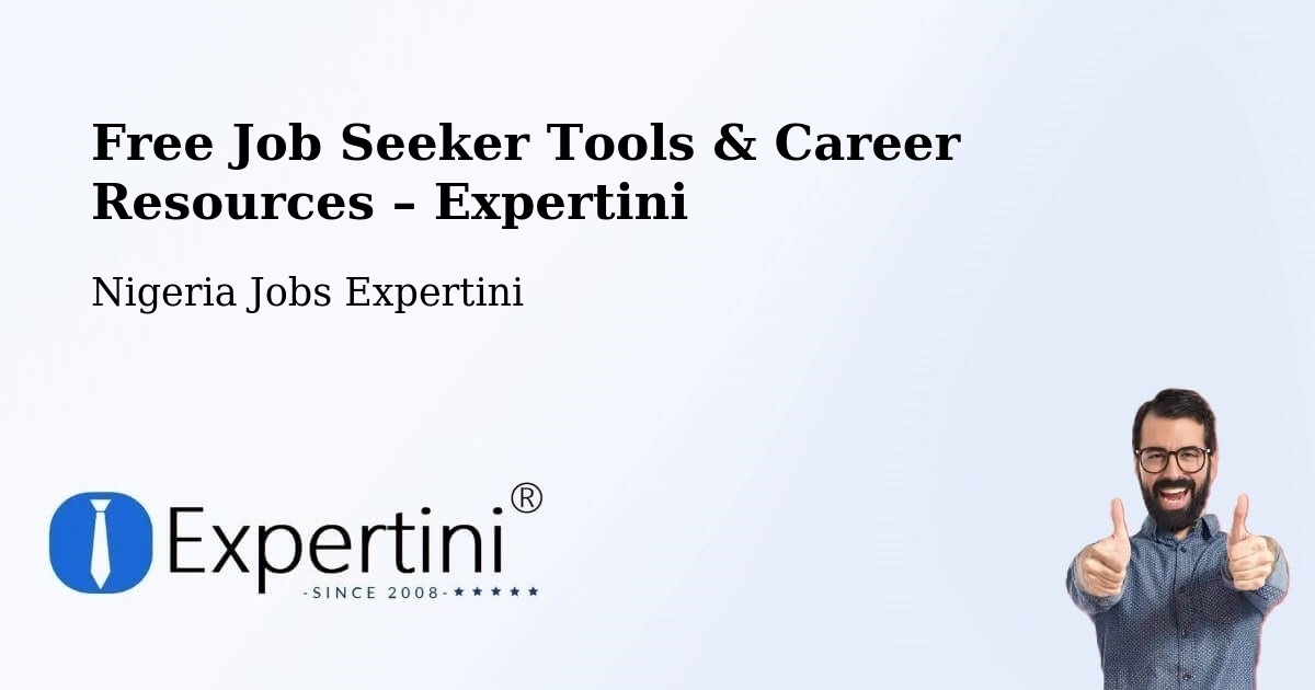 Free Job Seeker Tools & Career Resources – Ikeja - Ikeja, Nigeria Jobs Expertini